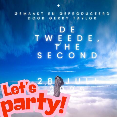 De tweede, The Second