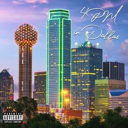 4pm in Dallas (feat. Peyton Fent)