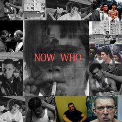 Now Who (feat. Denwann & Longman)