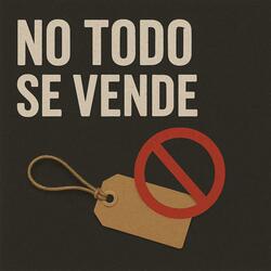 NO TODO SE VENDE (guitarra: 1Talgabo)