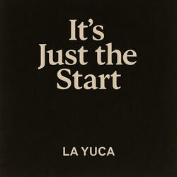 Its just the start