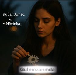 Gül Mezarımda (feat. Hêvînka)