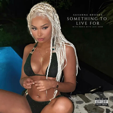 Something to Live For