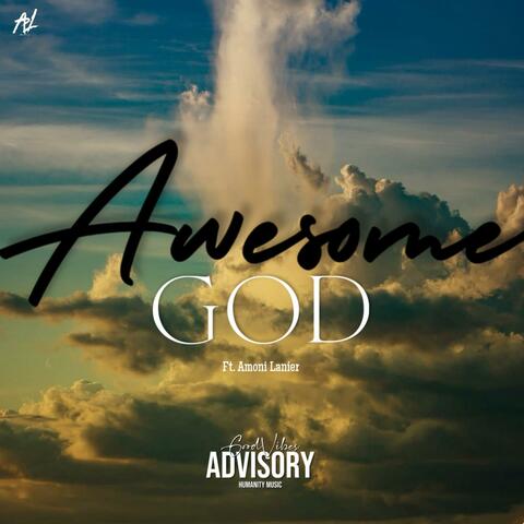 Awesome GOD (feat. Amoni Lanier)