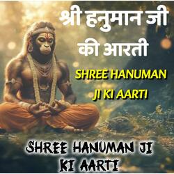 Shri Hanuman ji ki aarti