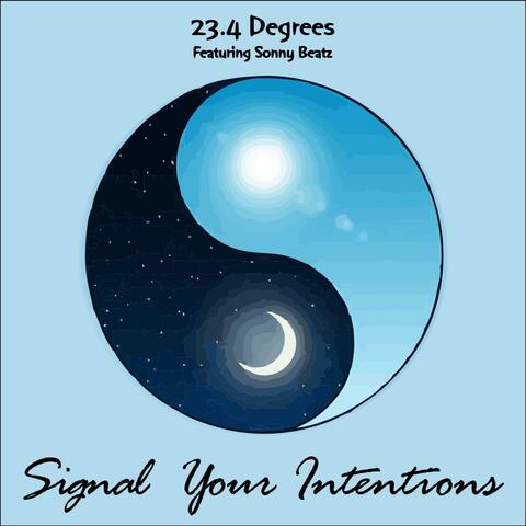 Signal Your Intentions (feat. SonnyBeatz)