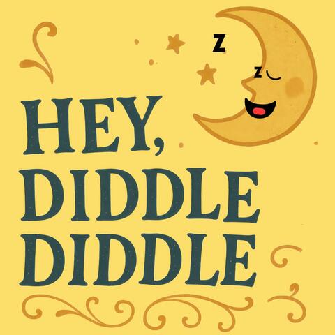 Hey Diddle Diddle