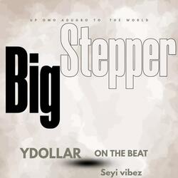 Big stepper