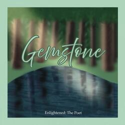 Gemstone (A Ballad for Her)