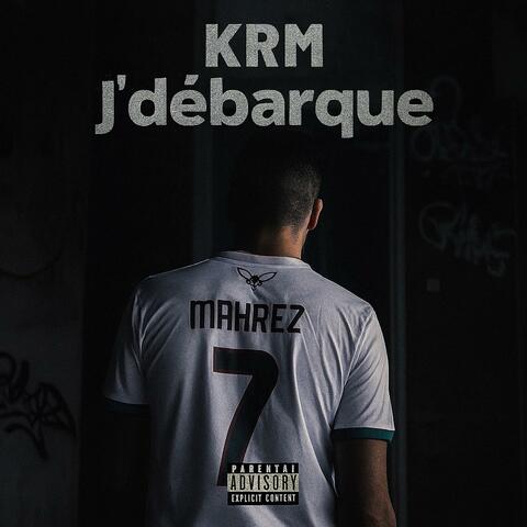 KRM (J'débarque)