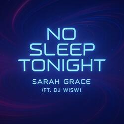 No sleep tonight (feat. DJ.Wiswi)