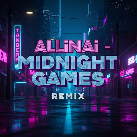 Midnight Games (Remix)