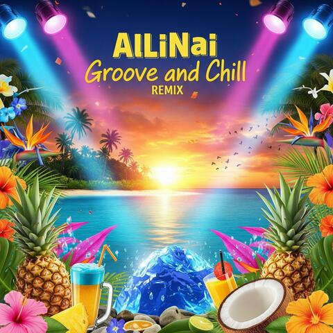 Groove and Chill (Remix)