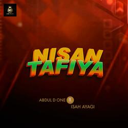 Nisan Tafiya (feat. Isah)