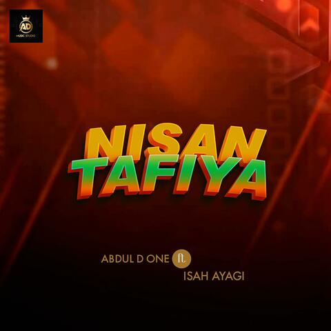 Nisan Tafiya (feat. Isah)