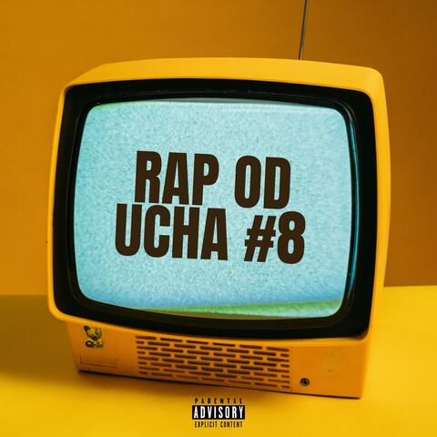 RAP OD UCHA #8 (feat. zasran)