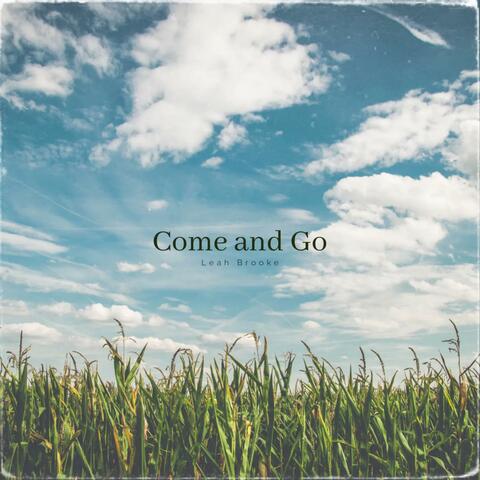 Come and Go