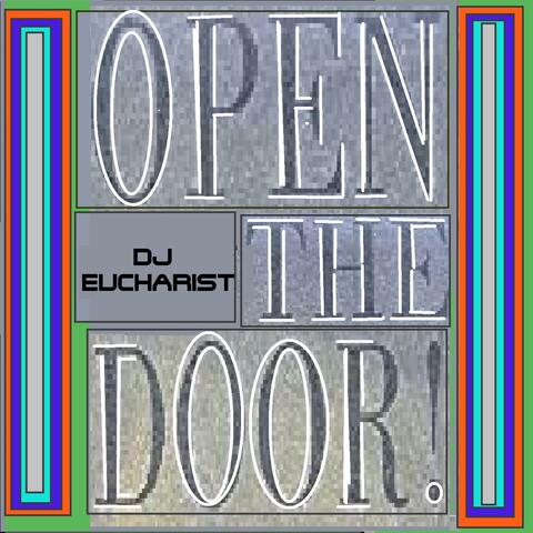 Open The Door!