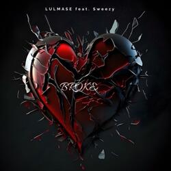 Broke (feat. Sweezy)