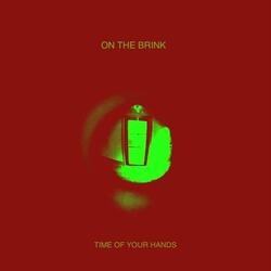 TIME OF YOUR HANDS