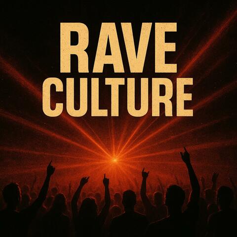 Rave Culture