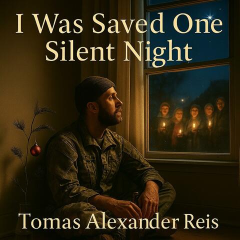I Was Saved One Silent Night