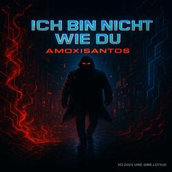 ICH BIN NICHT WIE DU (TECHNO STYLE)