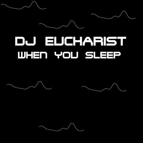 When You Sleep