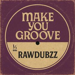 Make You Groove