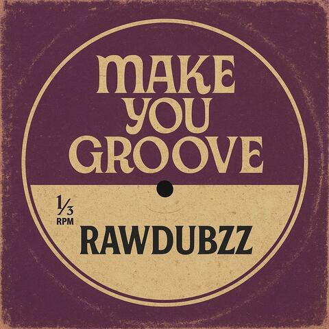 Make You Groove