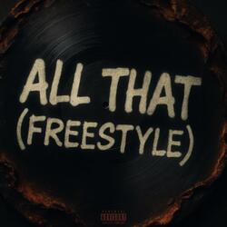 ALL THAT (Freestyle)