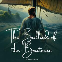 The Ballad of the Boatman