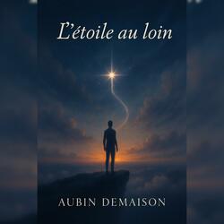 L'étoile au loin