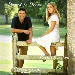Dared to Dream