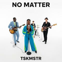 No Matter