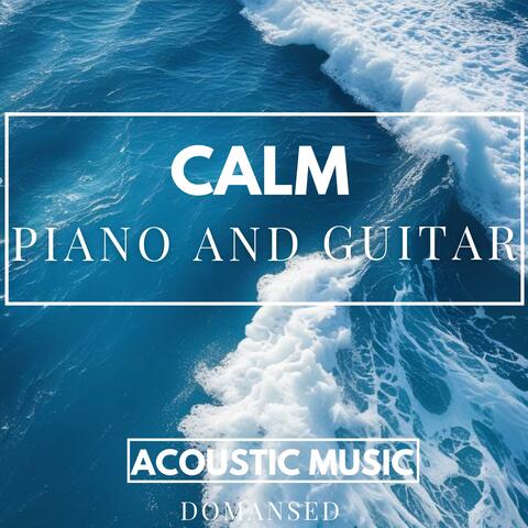 Calm Piano and Guitar