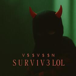 Surv1v3 LOL (Reddstar Diss)
