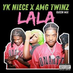 Month Or 2 (Lala) (feat. Yk niece)