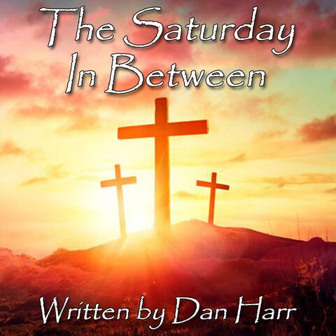 The Saturday in Between