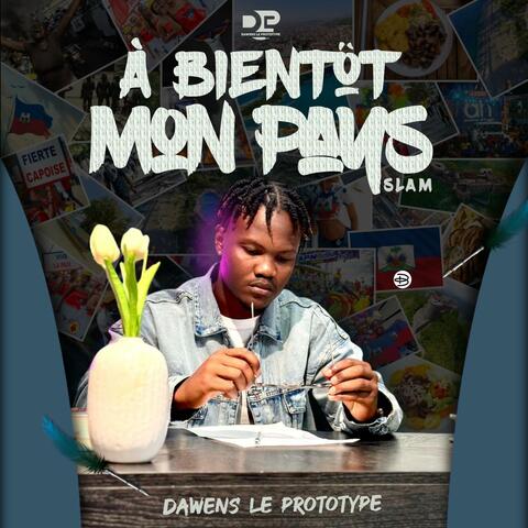 À bientôt mon pays