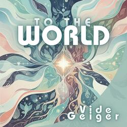 To the World
