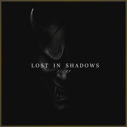 Lost in Shadows