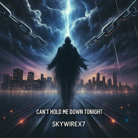 can't hold me down tonight