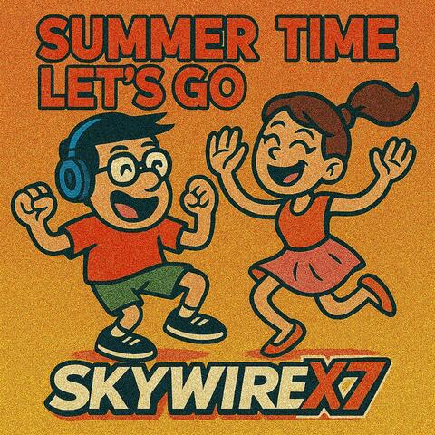 summer time let's go