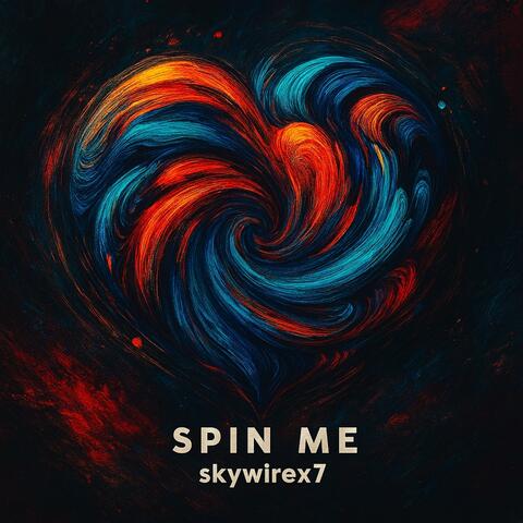 spin me