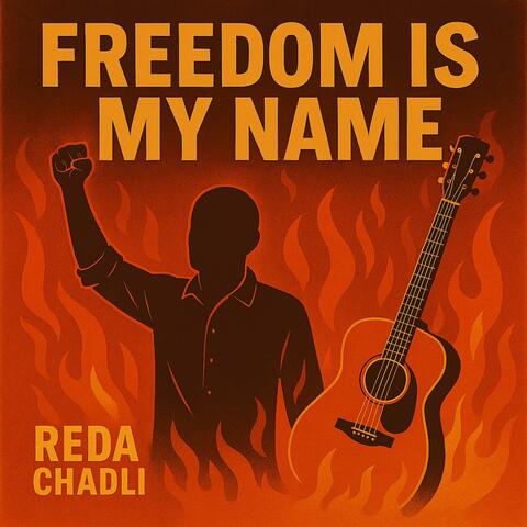 FREEDOM IS MY NAME