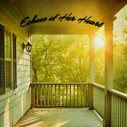 Echoes of Her Heart