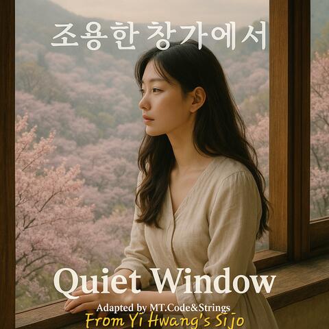 Quiet Window