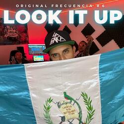 LOOK IT UP (Original Frecuencia #6) (feat. Sky Joe)
