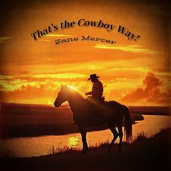 That's the Cowboy Way!
